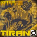 TIRANN - Rats