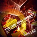 Estigma - The One Who Knocks