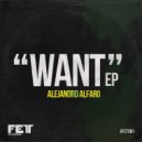Alejandro Alfaro - Want