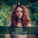 Esthetique - Xenia (Bermuda Remix)