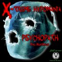 X-Treme Hypomania - Psychopath