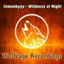 Simonkyyy - Wildness at Night