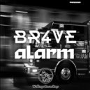 Br4ve - Alarm