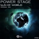 Power Stage - Sun of World (Original Mix)