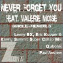 Zona feat. Valerie Moise - Never Forget You (Qubonix Main Vocal)