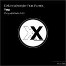 Elektroschneider Feat. Puratis - You (Original Mix)