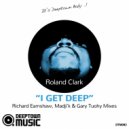 Roland Clark - I Get Deep (Richard Earnshaw Instrumental Remix)