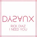 Rick Diaz - I Need You (Tuew Remix)