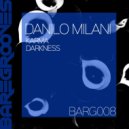 Danilo Milani - Darkness (Original Mix)