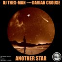 DJ Thes-Man Ft. Darian Crouse - Another Star