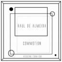 Raul De Almeida - Unrest (Original Mix)