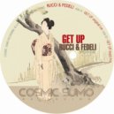 Rucci & Fedeli - Get Up (Happy Edit)