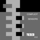 Complicit - Sensors