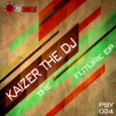 Kaizer The DJ - Shoot The Enemy
