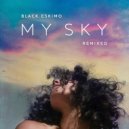 Black Eskimo, Ingrid Chavez - My Sky (In Bed With Deep Dive Corp. & Mashti Mix)