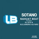 Nahuat Beat Feat. DJ EFX & Alejandro Alfaro - Sotano
