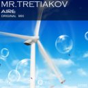 Mr.Tretiakov - Aire (Original Mix)