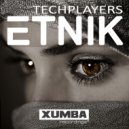 Techplayers - Etnik