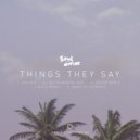 Soul Divide - Things They Say (Felon Remix)