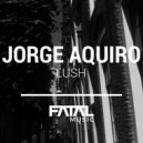 Jorge Aquiro - Lush