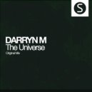 Darryn M - The Universe (Original Mix)