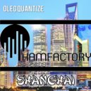 Oleg Quantize - Shanghai