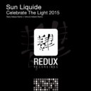 Sun Liquide - Celebrate The Light (Artra & Holland Remix)