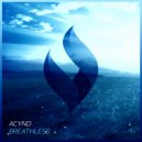 Acynd - Breathless (Original Mix)