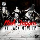 Nick Jagger - NY Jack Move (Original Mix)
