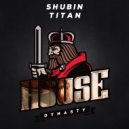Shubin - Titan (Original Mix)