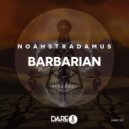 NoahStradamus - Barbarian (Radio Edit)