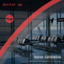 Salvo Caravello - Doctor (DJ Golan Remix)