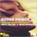 Buder Prince - Feel The Music