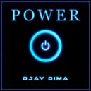 DJay DiMa - Power