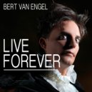 Bert Van Engel - Live Forever (Anthone Remix)