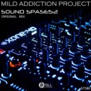 Mild Addiction Project - Sound Spase52