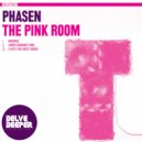 Phasen - The Pink Room