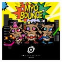 Myo - Bounce (Original Mix)
