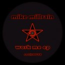 Mike Millrain - Take Me Up