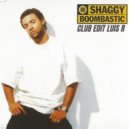 Shaggy - Boombastic (Club Edit Luis R)