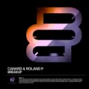 Canard & Roland P - Breakup