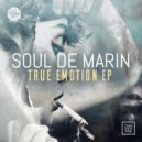 Soul De Marin - True Emotion