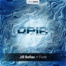 Jill Bellac - Funk (Original Mix)