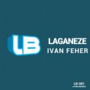 Ivan Feher - Laganeze