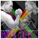 Cyril G. & Leomeo - Muscles