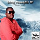 Blaq Owl - Dirty Thoughts
