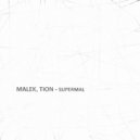 Malek Ales, Tion - Theta