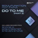 SoulFunktion feat. FAMA - Do To Me, Pt. 2 (Steven Stone Instrumental)