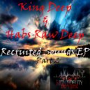 King Deep & Habs Raw Deep - No Escape In Deep