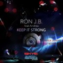 Ron J.B. feat. Andrea - Keep It Strong (Marek Ulman Remix)